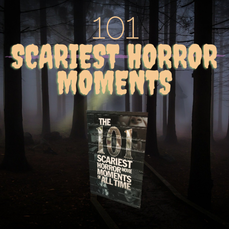 101 Scariest Horror Movie Moments of All Time