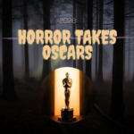 Historic Night at the Oscars for Horror