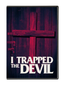I Trapped the Devil