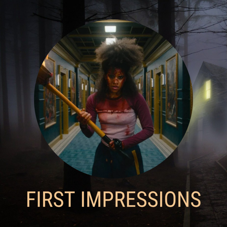 First Impressions: They Will Kill You